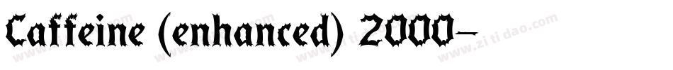Caffeine (enhanced) 2000字体转换